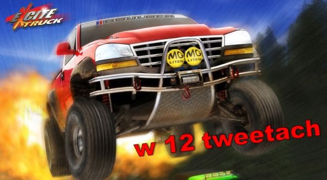 Excite Truck na Wii w 12 tweetach Brucevsky 25 lipca 2018